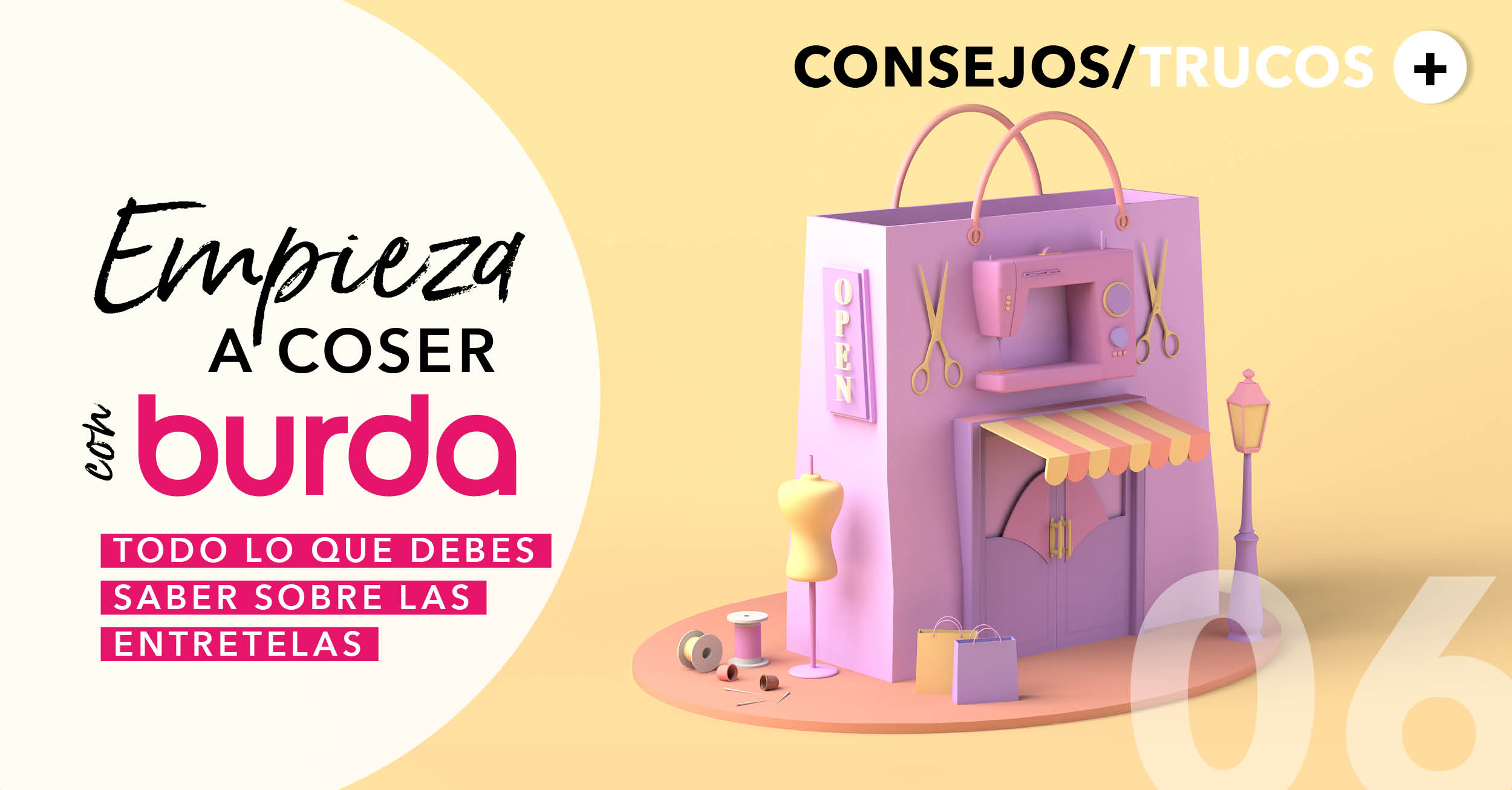 Empieza a coser con burda: ¡todo lo que debes saber sobre las entretelas!