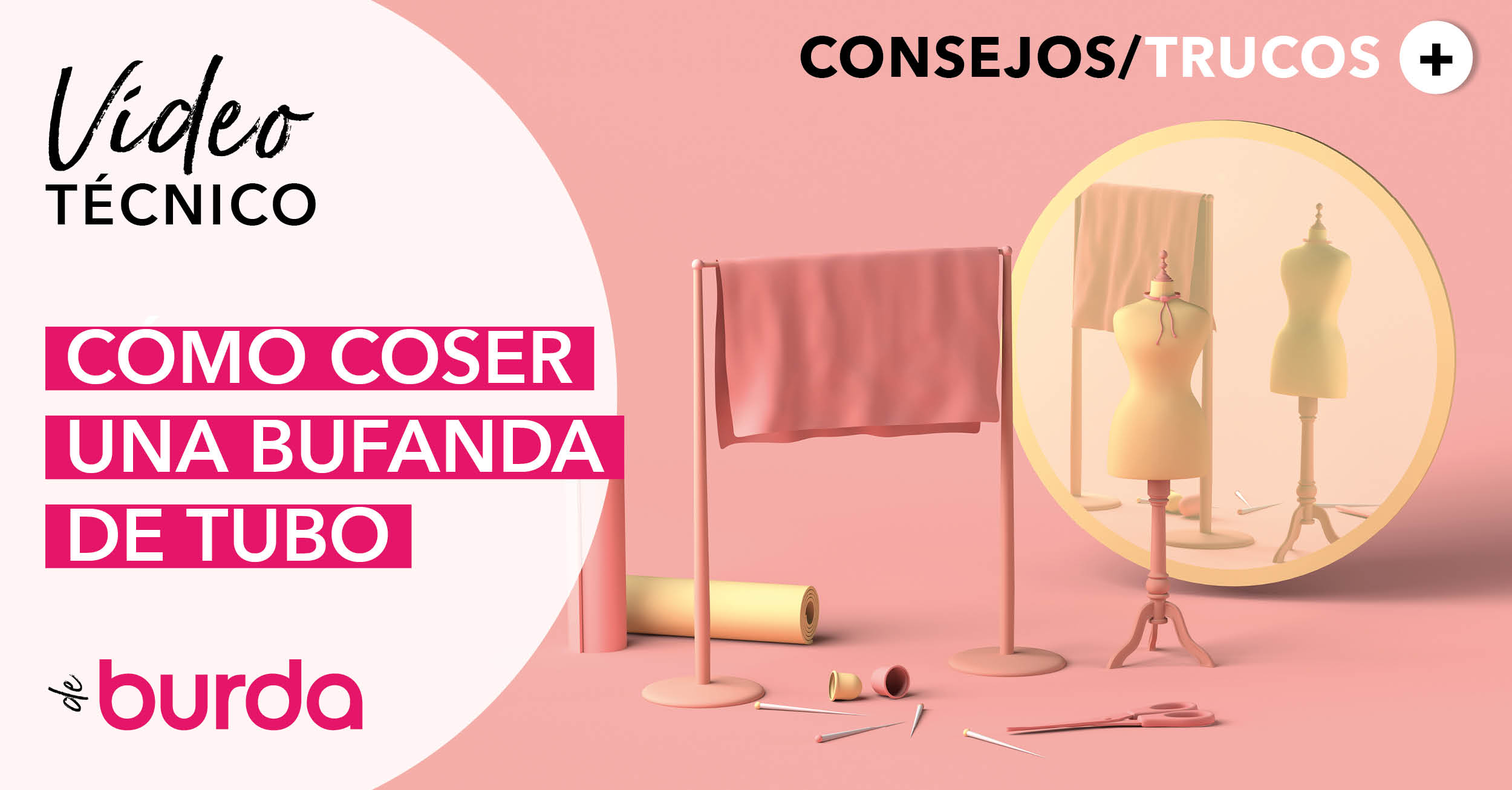 Vídeo - Técnica de costura: cómo coser tu propia bufanda snood