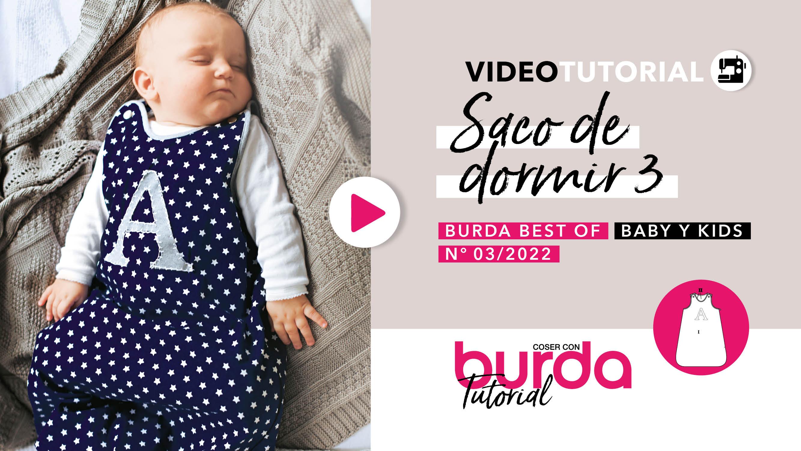 Vídeo tutorial: saco de dormir 03 - burda best of bebés & niños 2023