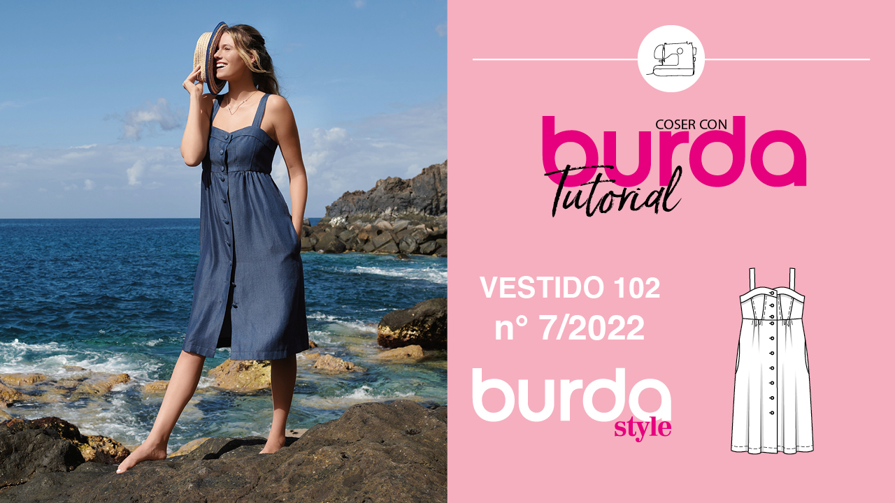  V&iacute;deotutorial: Vestido de Verano 102 &ndash; Burda Style 07/2022 